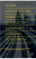 Global Insolvency and Bankruptcy Practice for Sustainable Economic Development