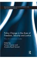 Policy change in the Area of Freedom, Security and Justice
