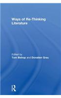 Ways of Re-Thinking Literature