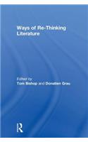 Ways of Re-Thinking Literature