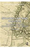 Spacing Law and Politics