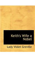 Keith's Wife a Nobel