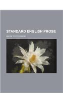 Standard English Prose; Bacon to Stevenson