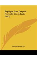 Replique Pour Dreyfus Freres Et Cie. A Paris (1897)