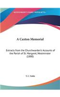 A Caxton Memorial
