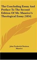 The Concluding Essay and Preface to the Second Edition of Mr. Maurice's Theological Essay (1854)
