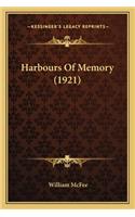 Harbours Of Memory (1921): (English)