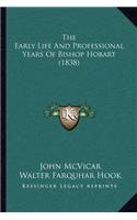 The Early Life And Professional Years Of Bishop Hobart (1838)