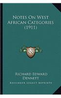 Notes On West African Categories (1911)
