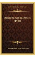 Random Reminiscences (1902): (English)