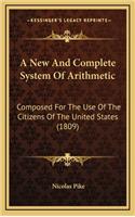 New And Complete System Of Arithmetic