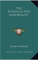 The Evidences for Immortality