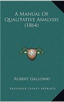 A Manual of Qualitative Analysis (1864)