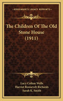 Children Of The Old Stone House (1911)