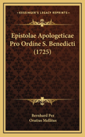 Epistolae Apologeticae Pro Ordine S. Benedicti (1725)