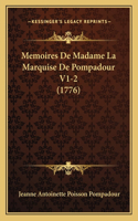 Memoires De Madame La Marquise De Pompadour V1-2 (1776)