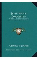 Jephthah's Daughter