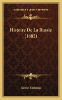 Histoire De La Russie (1882)