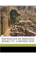 The Politics of Aristotle, Books I-V