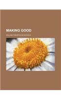 Making Good