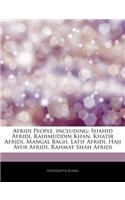 Articles on Afridi People, Including: Shahid Afridi, Rahimuddin Khan, Khatir Afridi, Mangal Bagh, Latif Afridi, Haji Ayub Afridi, Rahmat Shah Afridi