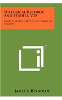 Historical Records and Studies, V35: United States Catholic Historical Society(English)