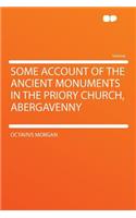 Some Account of the Ancient Monuments in the Priory Church, Abergavenny