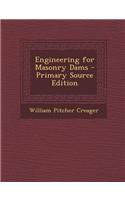 Engineering for Masonry Dams
