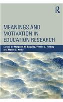 Meanings and Motivation in Education Research