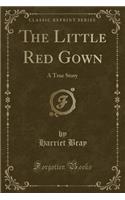 The Little Red Gown