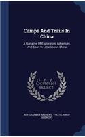 Camps And Trails In China