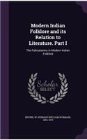 Modern Indian Folklore and its Relation to Literature. Part I: The Pañcatantra in Modern Indian Folklore