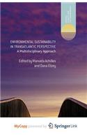Environmental Sustainability in Transatlantic Perspective