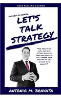 The Wealth Creator- Let's Talk Strategy