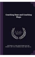 Coaching Days and Coaching Ways