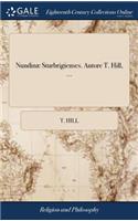 Nundinæ Sturbrigienses. Autore T. Hill, ...