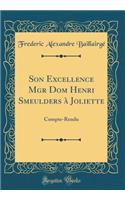 Son Excellence Mgr Dom Henri Smeulders À Joliette