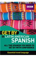 Get By in Latin American Spanish Book