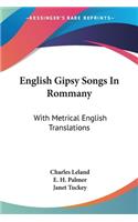 English Gipsy Songs In Rommany