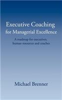 Executive Coaching for Managerial Excellence
