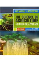 Lab Manual for Herren's The Science of Agriculture: A Biological  Approach, 4th