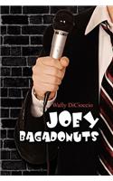 Joey Bagadonuts