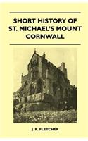 Short History Of St. Michael's Mount Cornwall