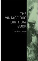 Vintage Dog Birthday Book - The Basset Hound