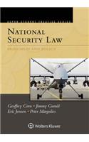 National Security Law: Principles and Policy