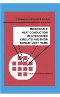 Microscale Heat Conduction in Integrated Circuits and Their Constituent Films