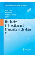 Hot Topics in Infection and Immunity in Children VII