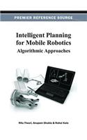 Intelligent Planning for Mobile Robotics