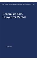 General de Kalb, Lafayette's Mentor