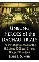 Unsung Heroes of the Dachau Trials